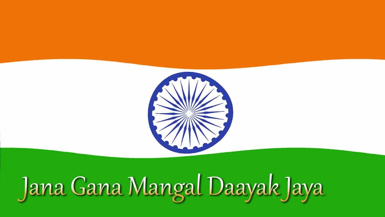 Jana Gana Mana - India National Anthem