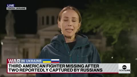 THIRD AMERICAN FIGHTER MISSING AFTER TWO REPORTEDLY CAPTURED BY RUSSIANS