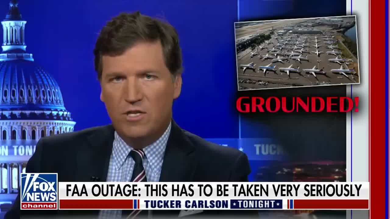 FAA Outage that no one is talking about except Tucker