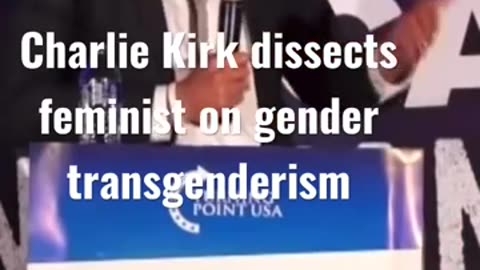 charlie-kirk-dissects-feminist-on-gender-transge