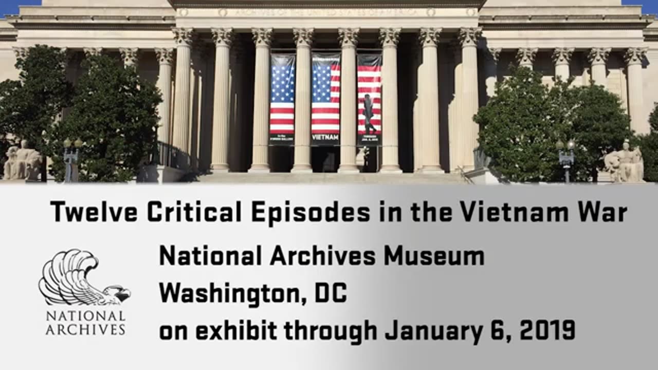 REMEMBERING VIETNAM at the National Archives Museum