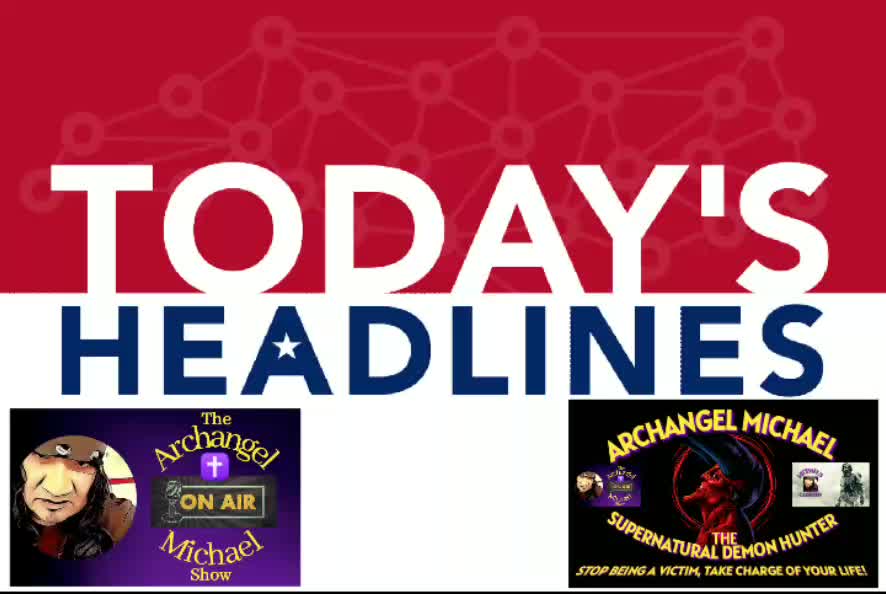 Episode # 22 Today's Headlines