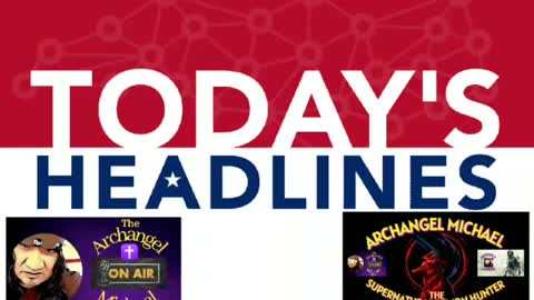 Episode # 22 Today's Headlines