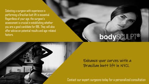 Does Age Impact the Results of a Brazilian Butt Lift?
