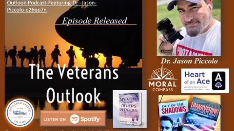 The Veterans Outlook Featuring Dr. Jason Piccolo