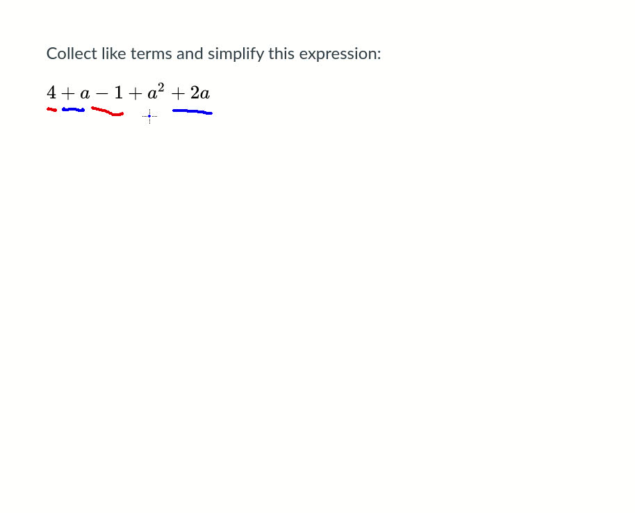 Collect like terms and simplify this expression: 4 + a - 1 + a^2 + 2a