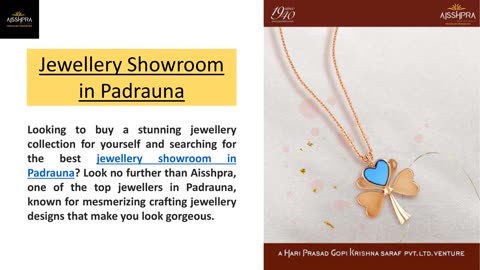 Jewellery Showroom in Padrauna