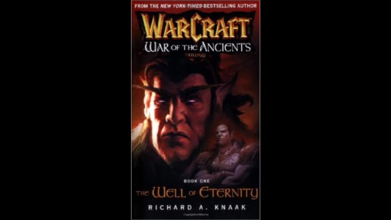 World of Warcraft: War of the Ancients Book One, Audio Book Part 28