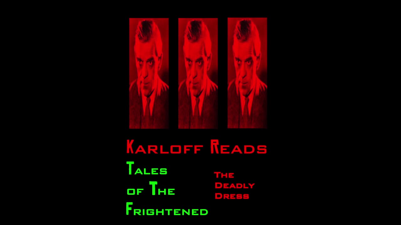 Boris Karloff reads The Deadly Dress from Tales of Suspense