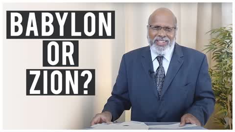 Babylon or Zion?