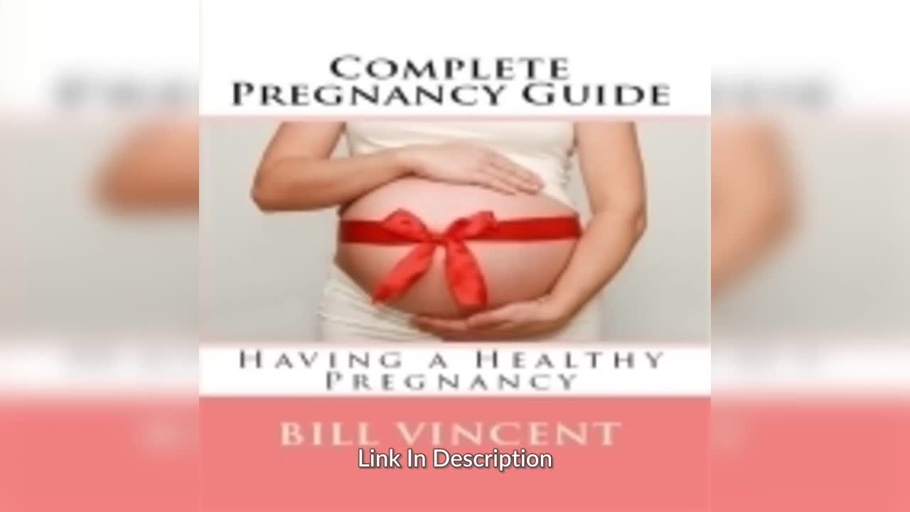 Complete Pregnancy Guide by Bill Vincent