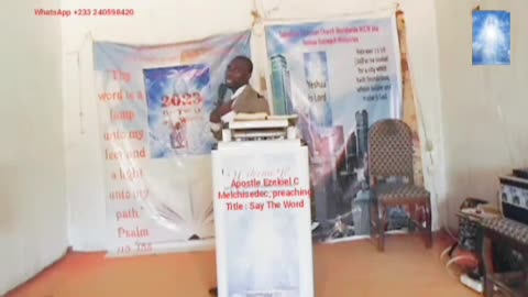 Apostle Ezekiel C Melchisedec teaching, Say The Word