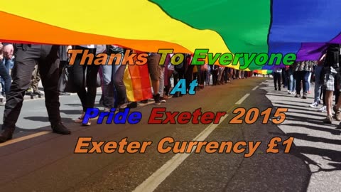 Exeter Devon Gay LGBTQIA+ Pride 2015 Exeter Currency