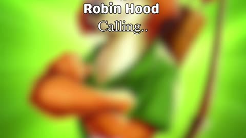 Robin Hood is calling