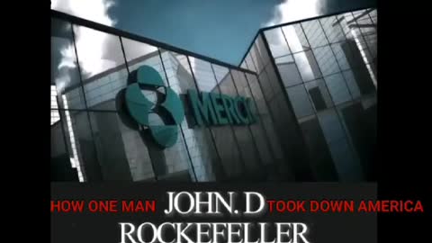 ROCKEFELLER - The real owner and controller of our medicine, life and future.