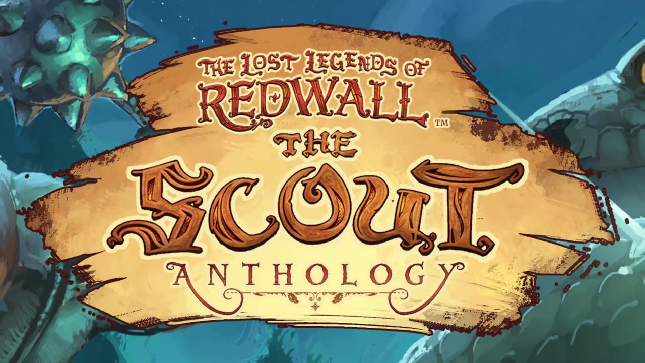 The Lost Legends of Redwall: The Scout Anthology [PC, PS5, XSX] – December 1 2023