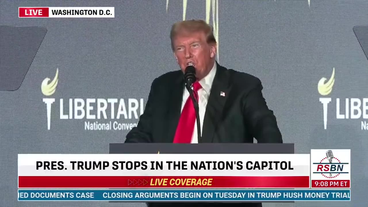 FULL SPEECH: President Trump Addresses Libertarian National Convention in D.C.