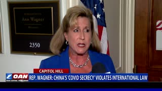 Rep. Wagner: China's 'COVID secrecy' violates international law