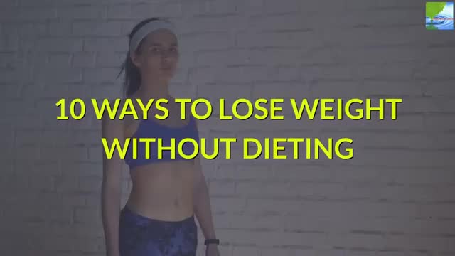Top 10 ways to lose weight