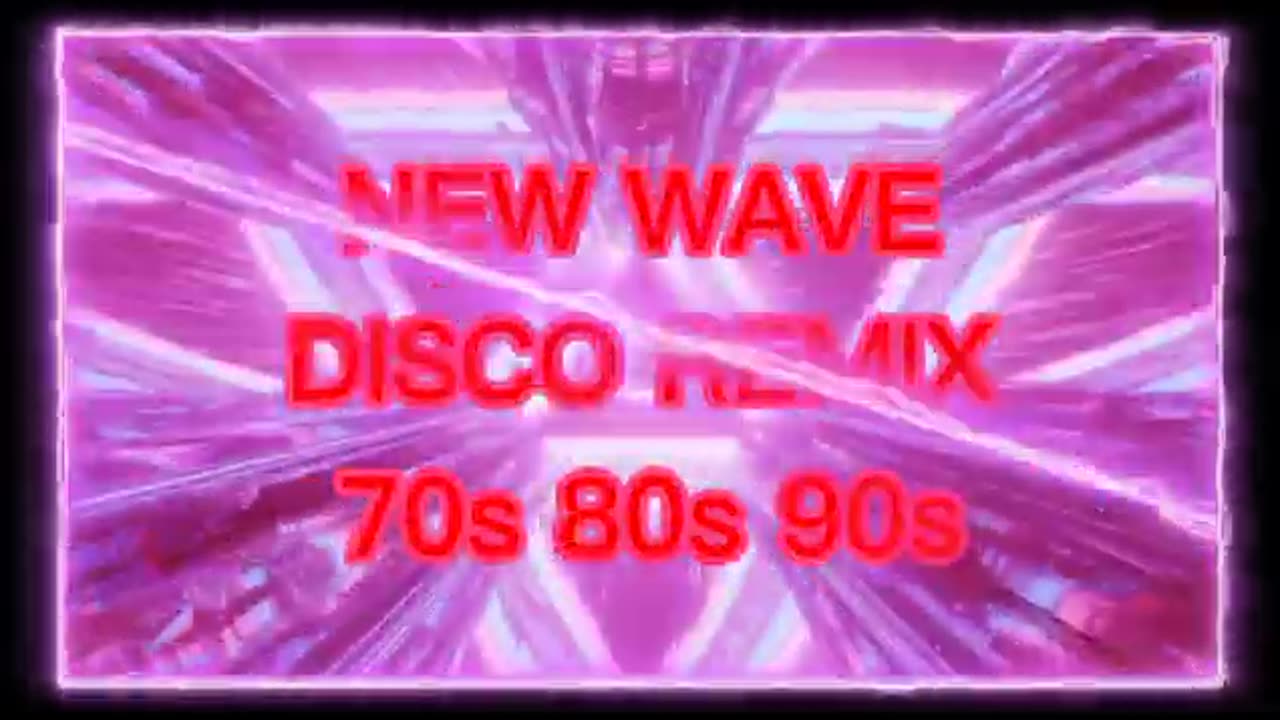 NEW WAVE DISCO REMIX 70s 80s 90s DISCO