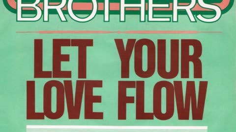 The Bellamy Brothers --- Let Your Love Flow