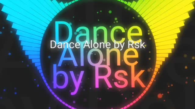 Dance Alone | Rsk | Best dance Music