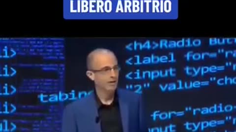 YUVAL NOAH HARARI- Gli umani sono animali hackerabili "senza libero arbitrio"