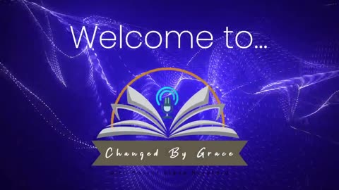 Live Stream of Changed By Grace