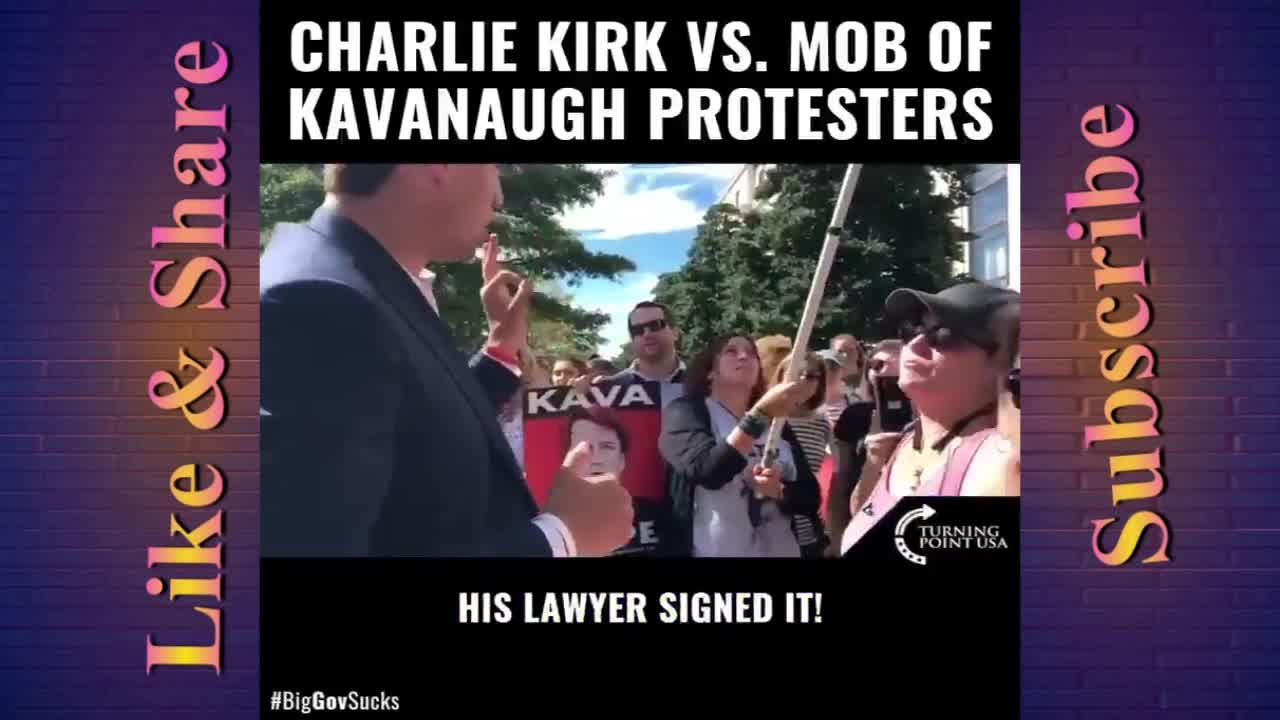 Charlie Kirk triggered some wokies protesting Kavanaugh. Glorious.