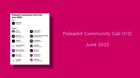 Polkadot Community Call (1/2) - June 2022