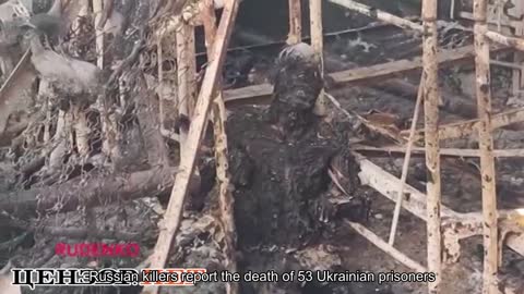 Russian killers report the death of 53 Ukrainian prisoners in the Olenivka colony. VIDEO 21+