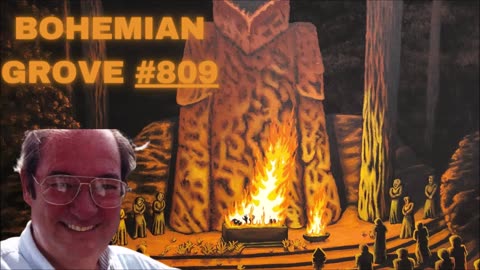 Bohemian Grove #809 - Bill Cooper