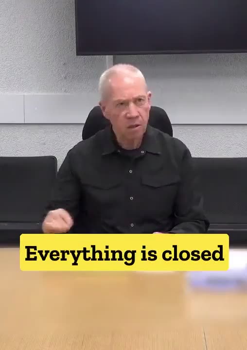 Israeli Defense Minister calls for the complete siege of Gaza