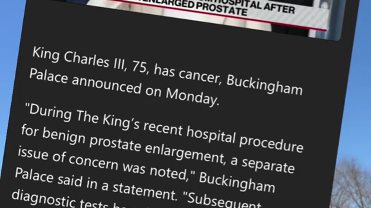 Breaking: King Charles has cancer