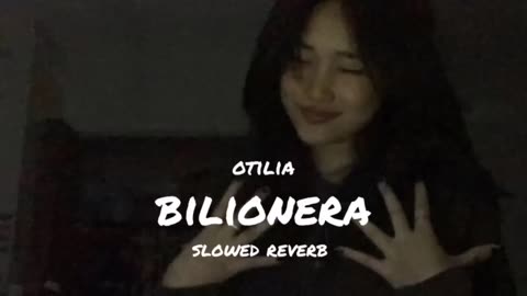 otilia bilionera slowed + reverb perfectly 🎧😍