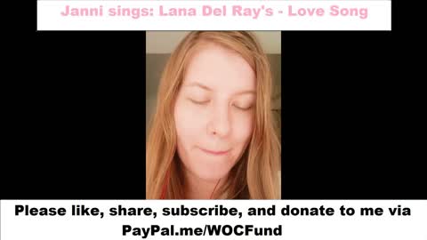 Janny Sings - Lana del Ray - Love song