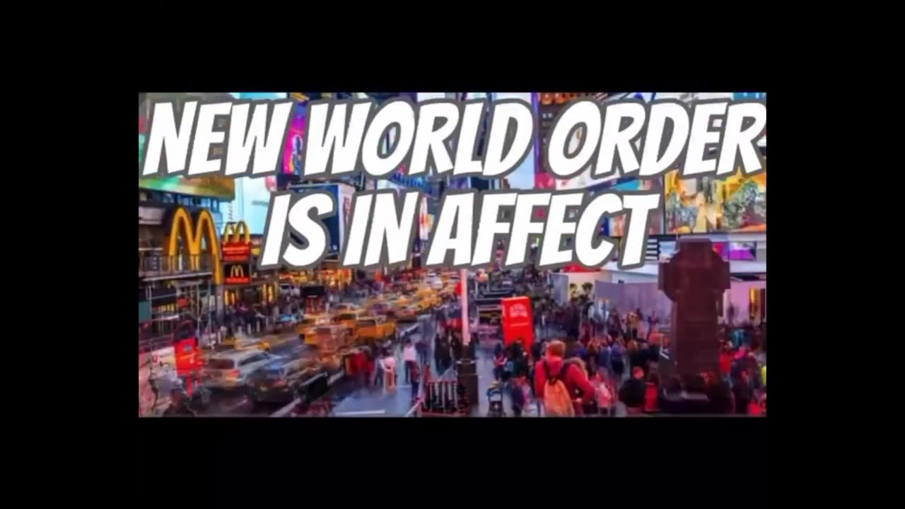 PART2 NEW WORLD ORDER IS IN EFFECT