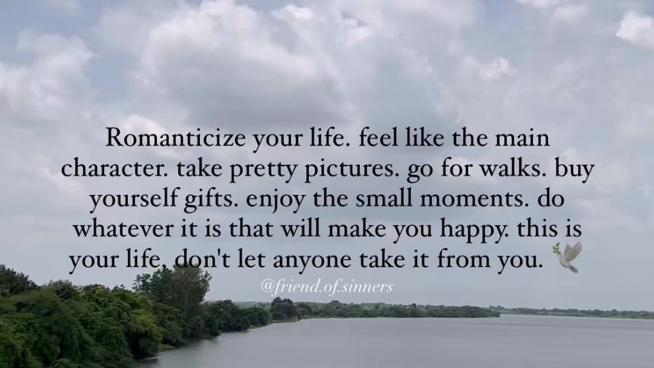 Enjoy the small moments in your life...