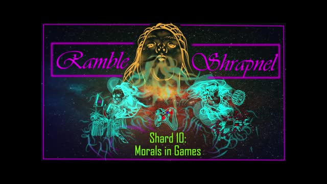 Shard 10: Morals in Games