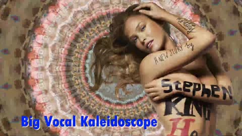 Big Vocal Kaleidoscope