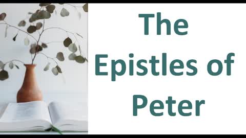 The Epistles of Peter, New Testament, Bible