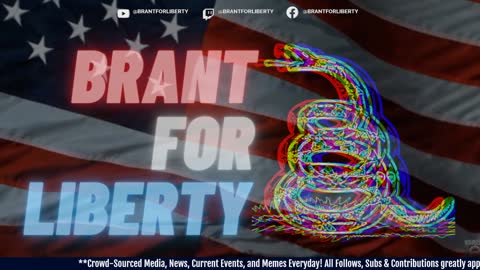 #638 7.26 WORLD NEWS, RIOTS, PROTESTS, CURRENT EVENTS @BRANTFORLIBERTY EVERYWHERE