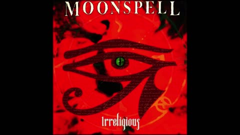 Moonspell - Irreligious [Full Album]