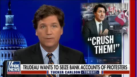 Tucker Carlson: Canada is Officially Under Martial Law