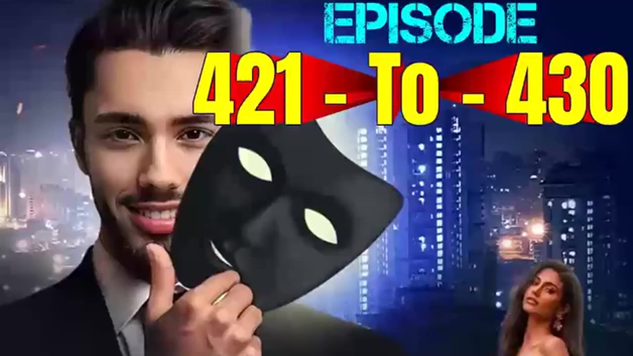 SECRET AMEERZADA EPISODE 421 TO 430