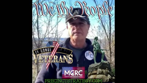 A Veterans Day Precinct Strategy recruitment message to veterans and all who love our republic November 15 2024