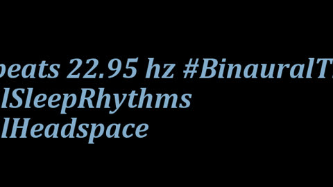 binaural_beats_22.95hz_BinauralBrainwaves RainSounds RelaxedState