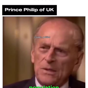 Prince Philip - "Growing Human Population"