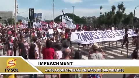 IMPEACHMENT Atos aconteceram em mais de 200 cidades