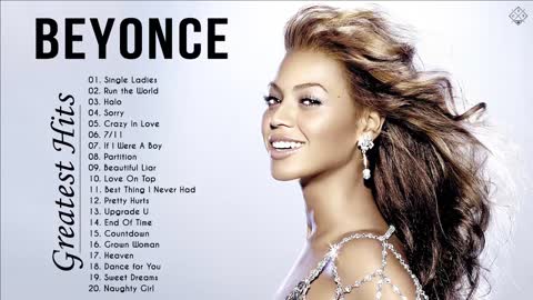 Beyonce Greatest Hits